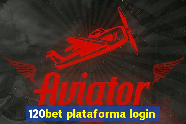 120bet plataforma login