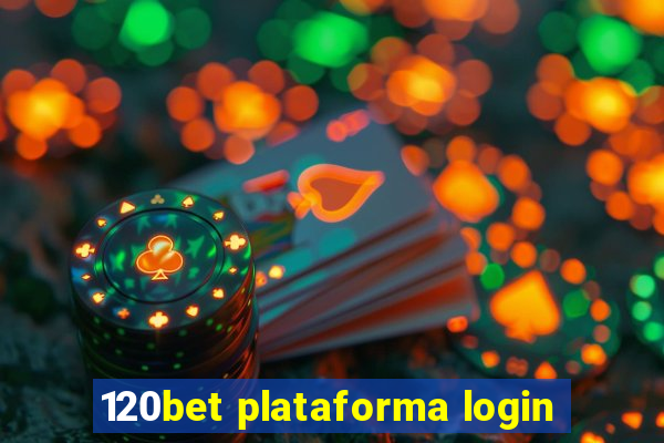120bet plataforma login