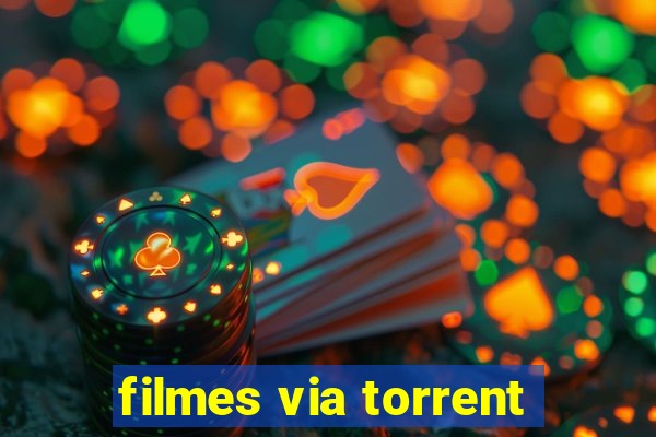 filmes via torrent