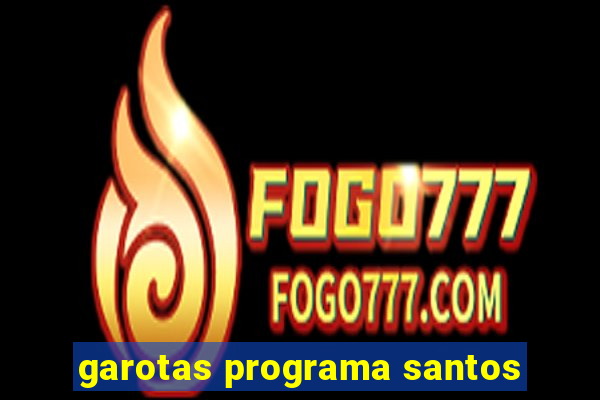 garotas programa santos