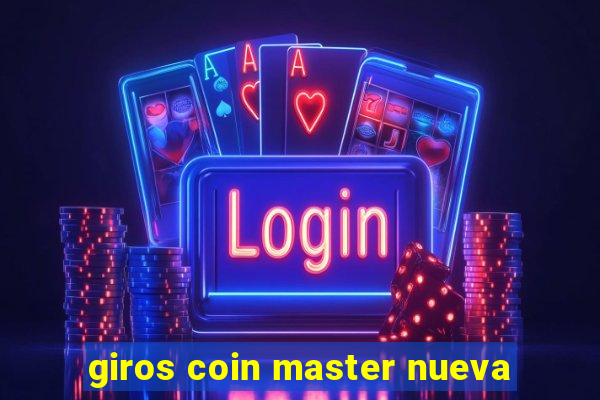 giros coin master nueva