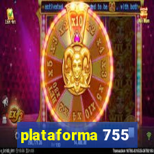 plataforma 755