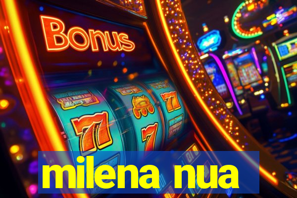 milena nua