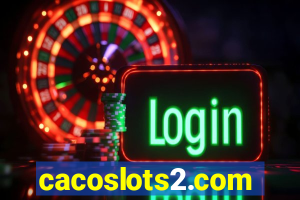 cacoslots2.com