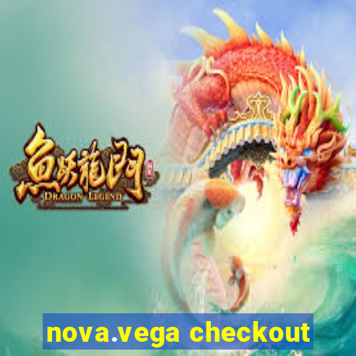nova.vega checkout