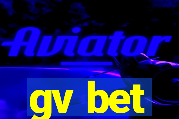 gv bet