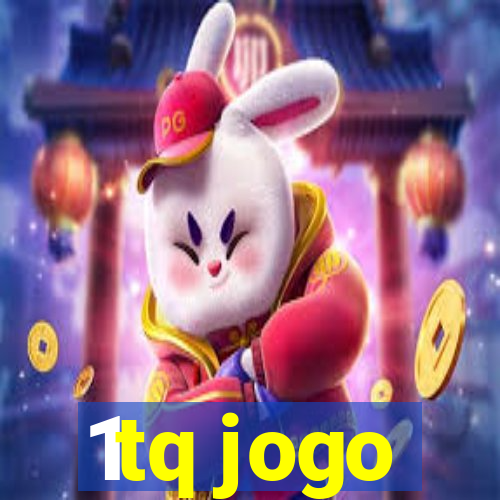 1tq jogo