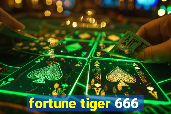fortune tiger 666