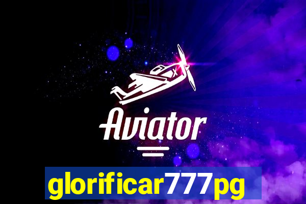 glorificar777pg.com