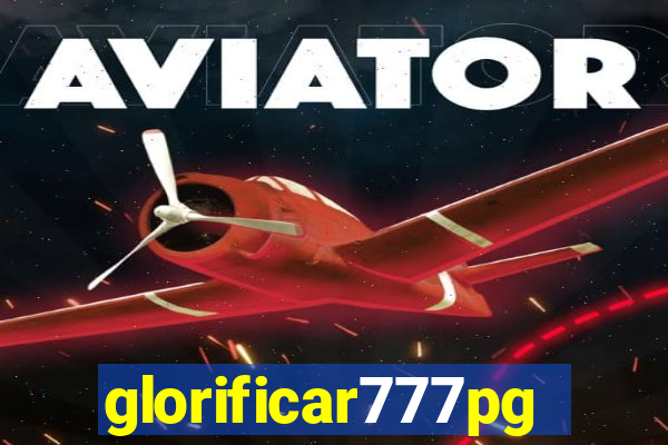 glorificar777pg.com