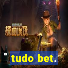tudo bet.