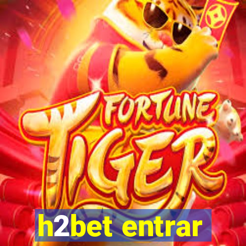 h2bet entrar