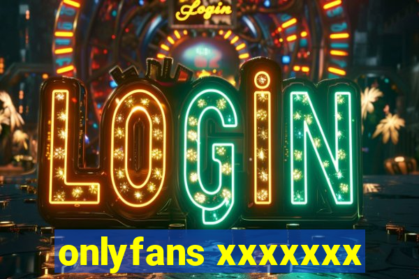 onlyfans xxxxxxx