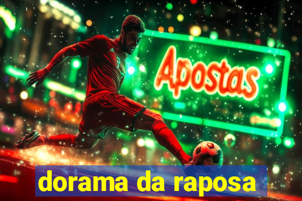 dorama da raposa