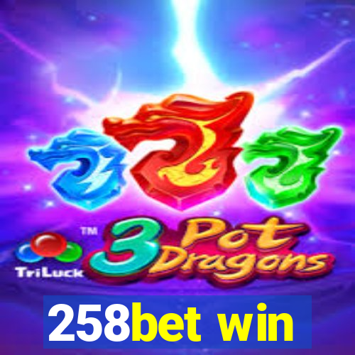 258bet win