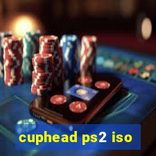 cuphead ps2 iso