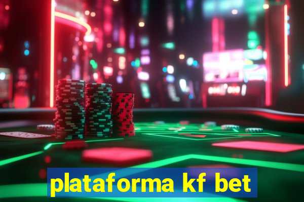 plataforma kf bet