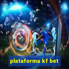 plataforma kf bet