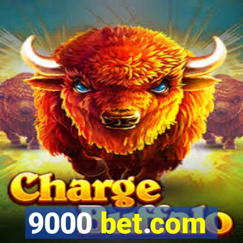 9000 bet.com