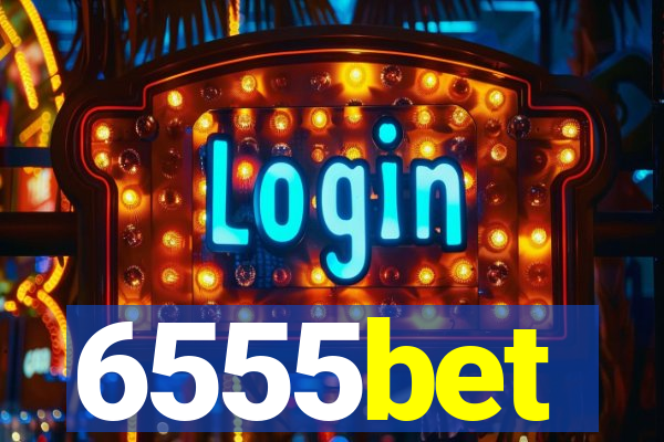 6555bet