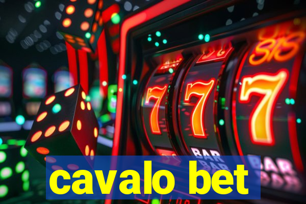 cavalo bet