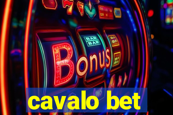 cavalo bet