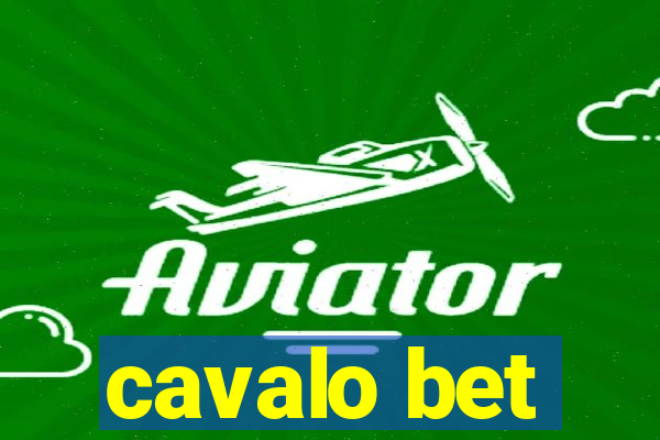 cavalo bet