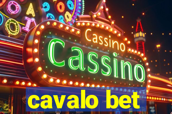 cavalo bet