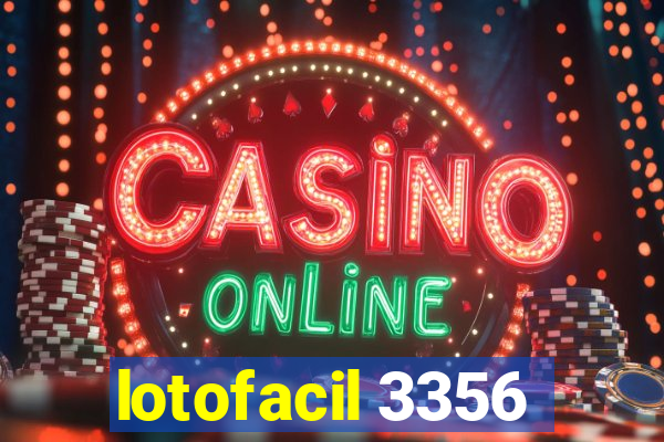 lotofacil 3356