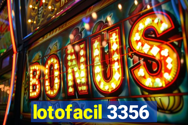 lotofacil 3356