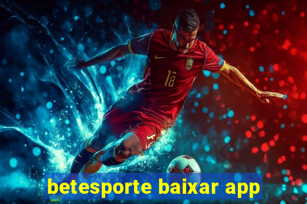 betesporte baixar app