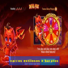 carros estilosos e baratos