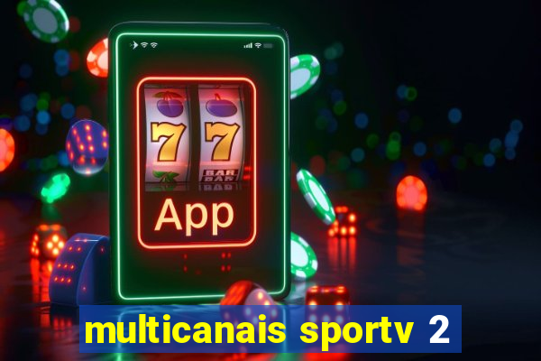 multicanais sportv 2
