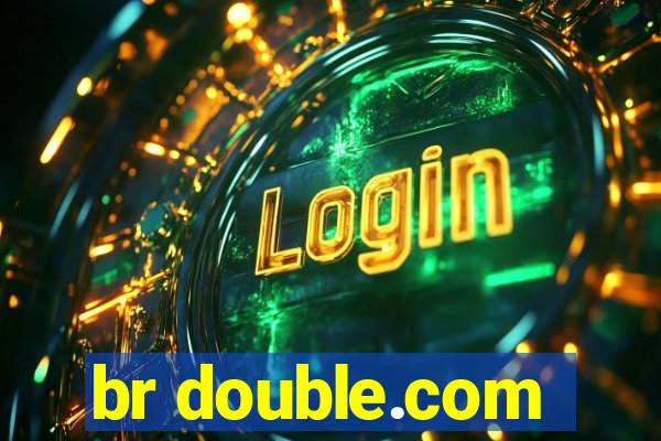 br double.com