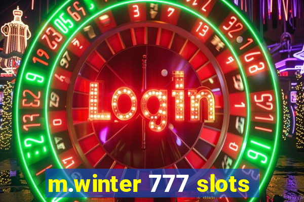 m.winter 777 slots