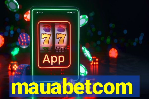 mauabetcom
