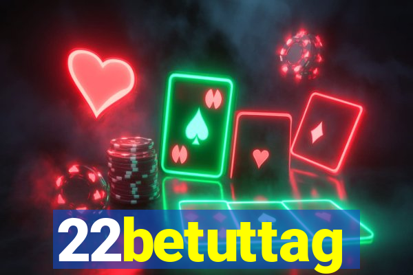 22betuttag