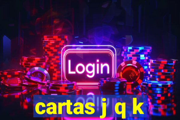 cartas j q k
