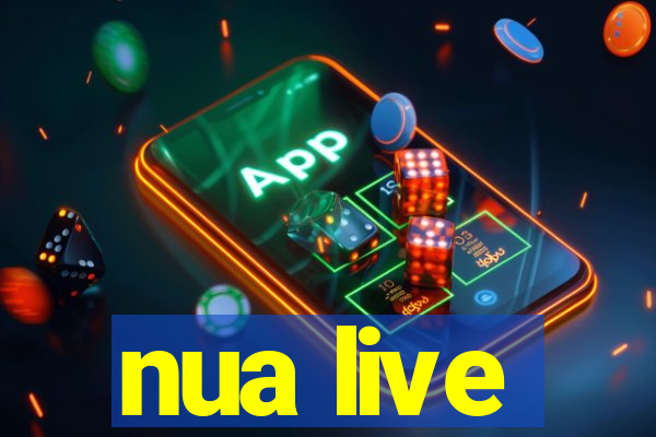 nua live