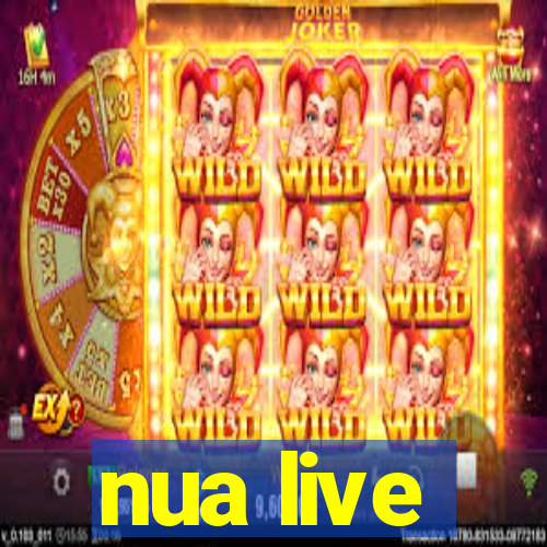 nua live