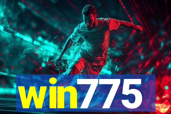 win775