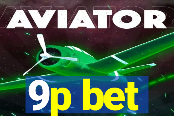 9p bet