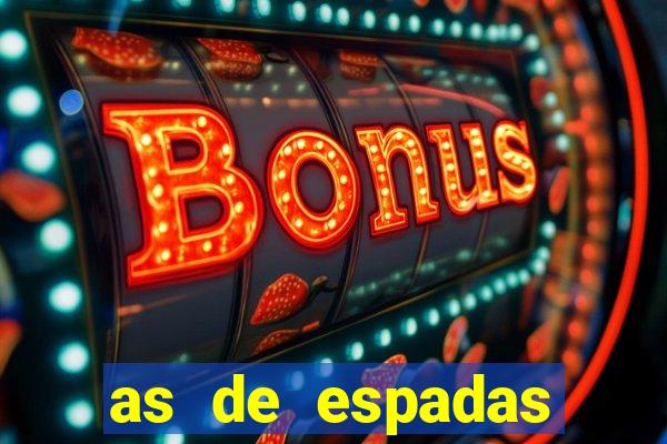 as de espadas tarot conselho