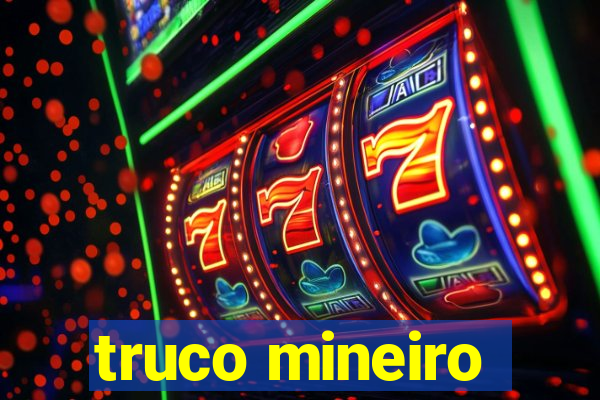 truco mineiro