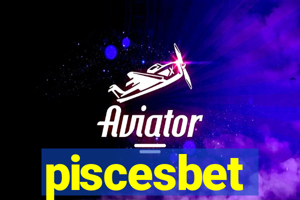piscesbet