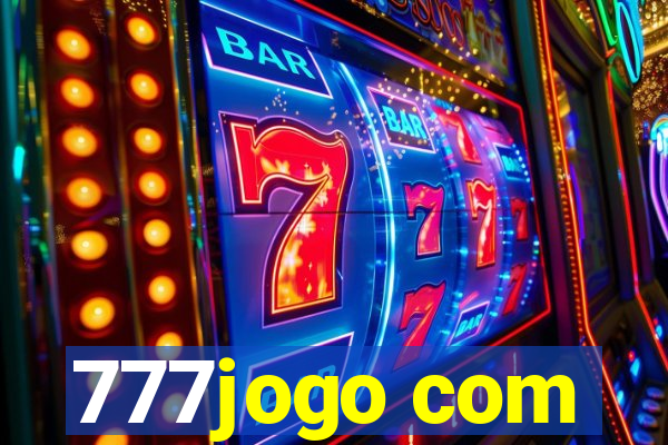 777jogo com