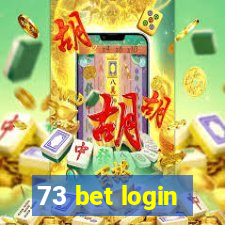73 bet login