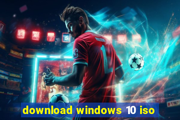 download windows 10 iso