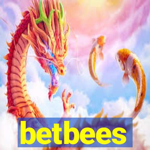betbees