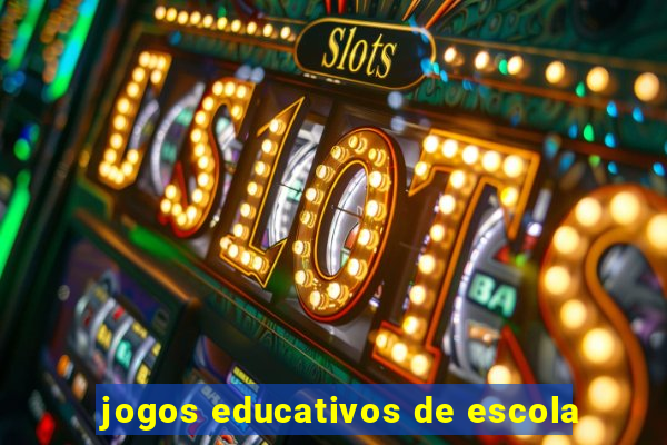 jogos educativos de escola
